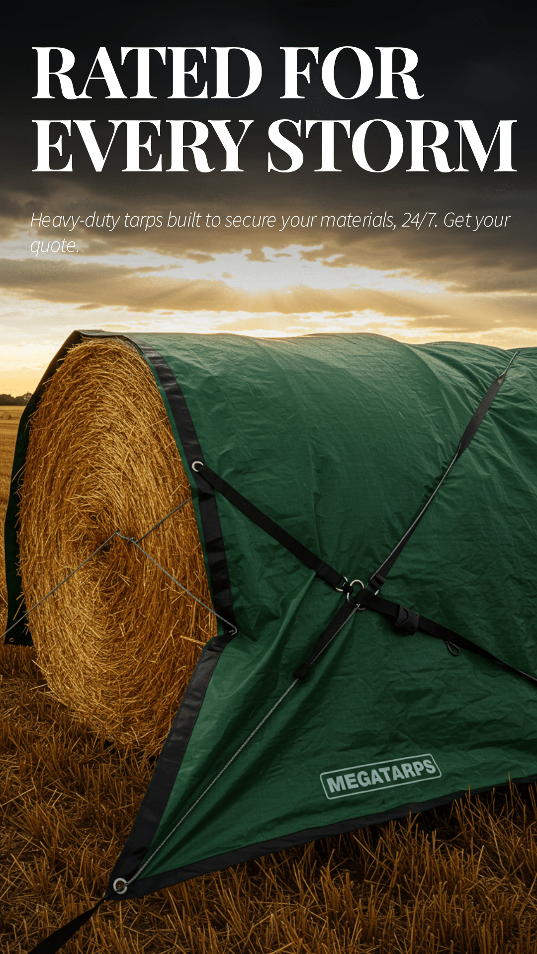 Heavy-duty green farm tarp labeled MEGATARPS secured over a round hay bale in a field at sunset